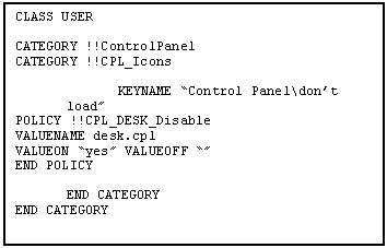 Text Box: CLASS USER

CATEGORY !!ControlPanel
CATEGORY !!CPL_Icons

KEYNAME 